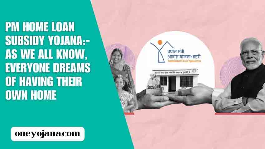 PM Home Loan Subsidy Yojana 2024 Subsidy Will Be Available On Home   Prime Minister Narendra Modi Is Set To Announce The Release Date For The 15th Installment 1 1 